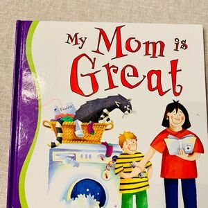 My Mom Is Great books Mother’s Day birthday fun stories